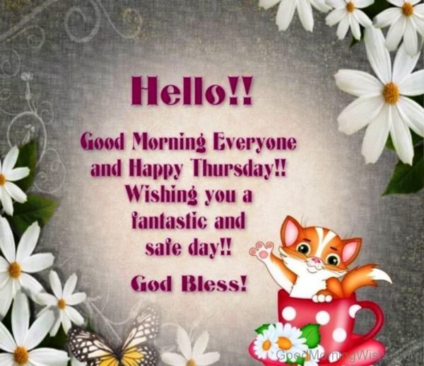 Hello Good Morning Everyone