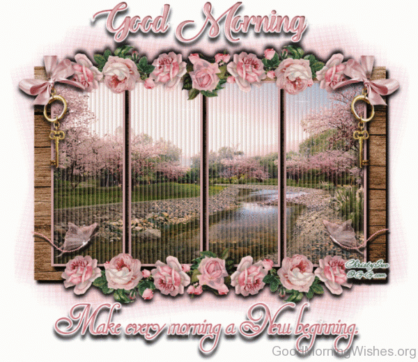 Good Morning Make Every Morning A New Begning