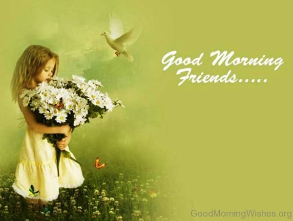 Good Morning Friends 4