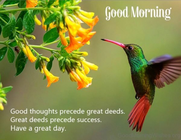 Good Thoughts Precede Great Deeds