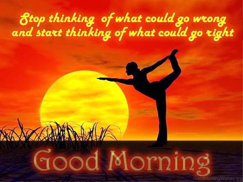 46 Motivational Good Morning Wishes - Good Morning Wishes