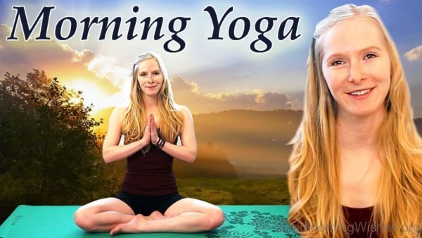 Amazing Pic Of Good Morning Yoga