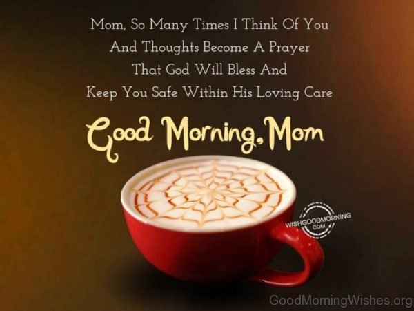Beautiful Pic Of Good Morning Mom