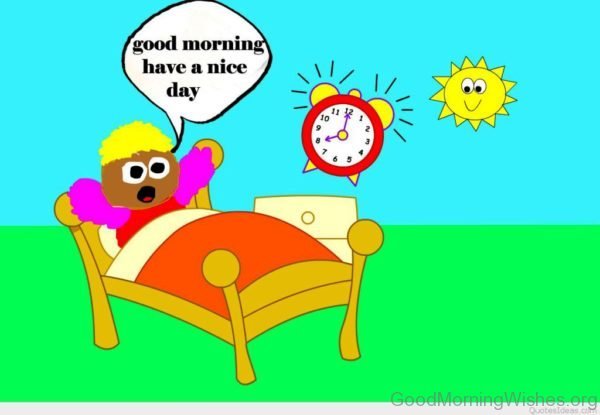 Good Morning Have A Nice Day 5