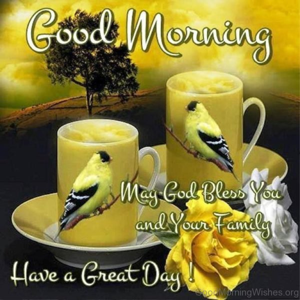 Good Morning May God Bless You And Your Family