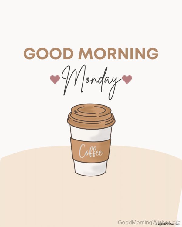 Good Morning And Happy Monday