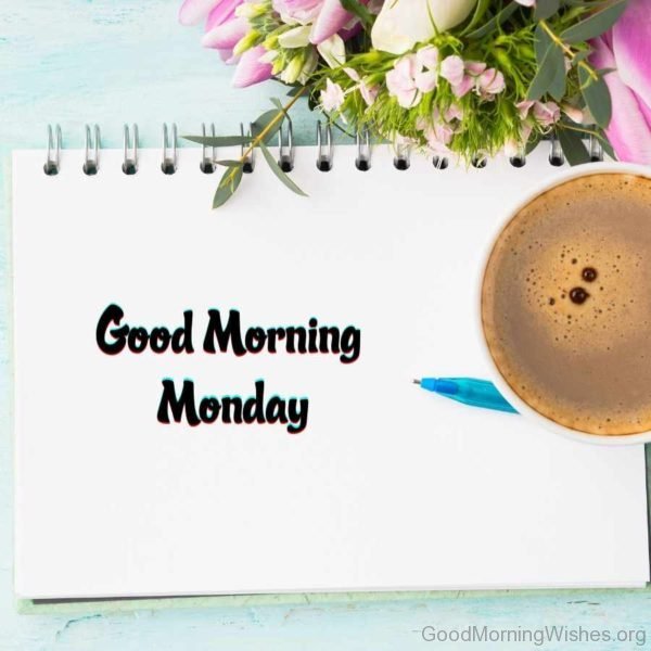 Good Morning Monday