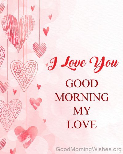 Good Morning My Love