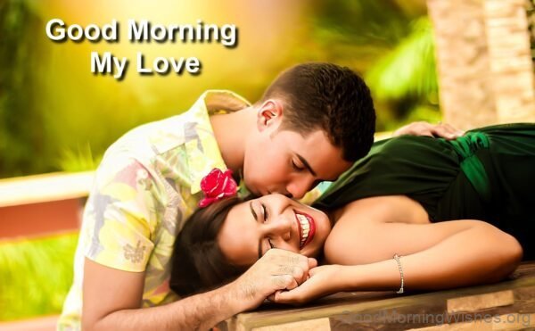 Good Morning To My Love
