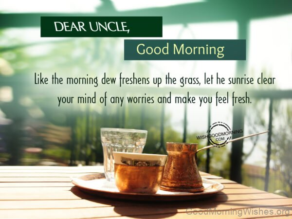 Lovely Uncle Good Morning