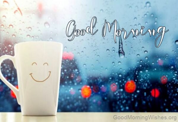 Coffee Cup Good Morning Rainy Picture