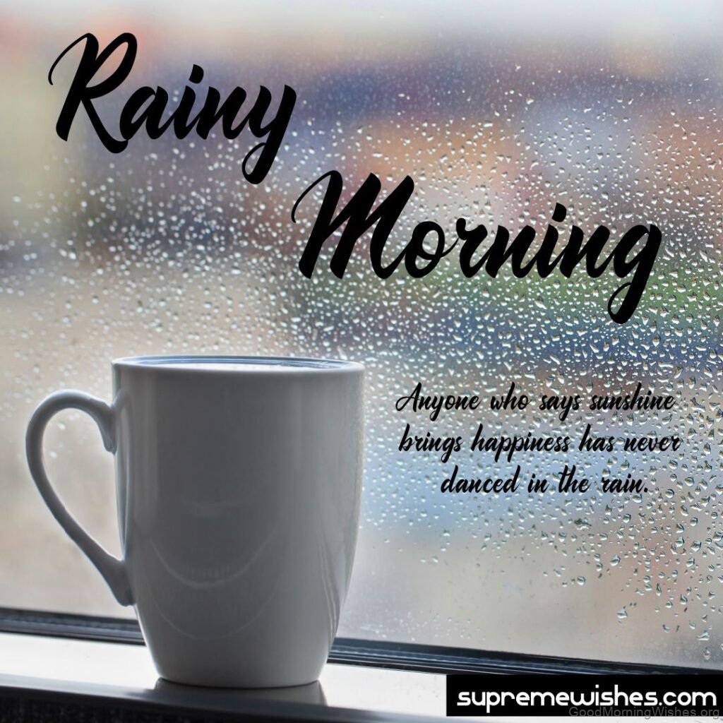 25+ Good Morning Rain & Coffee Wishes - Good Morning Wishes
