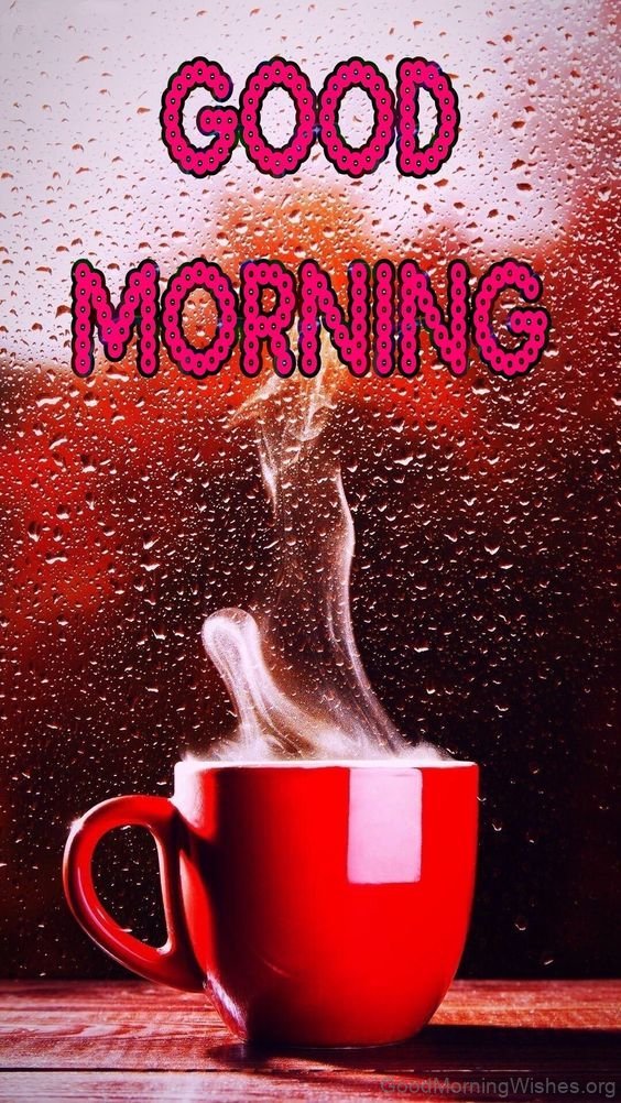 25+ Good Morning Rain & Coffee Wishes - Good Morning Wishes