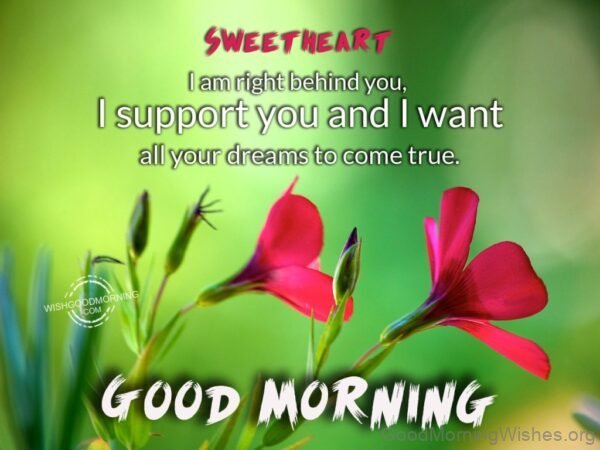 Sweetheart I Am Right Behind U Good Morning Pic