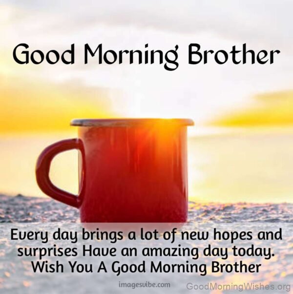 Wish You A Good Morning Brother Photo