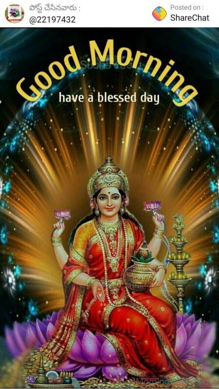 Have A Blessed Good Morning Lakshami Mata