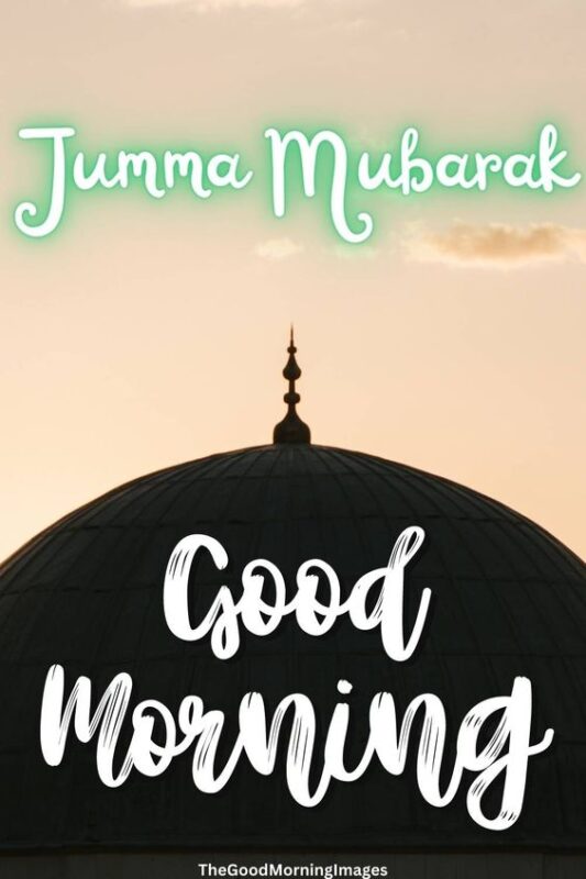 Jumma Mubarak Wonderful Good Morning Image