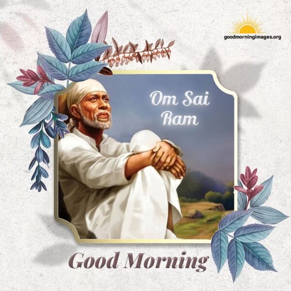 Amazing Sai Baba Good Morning Pic