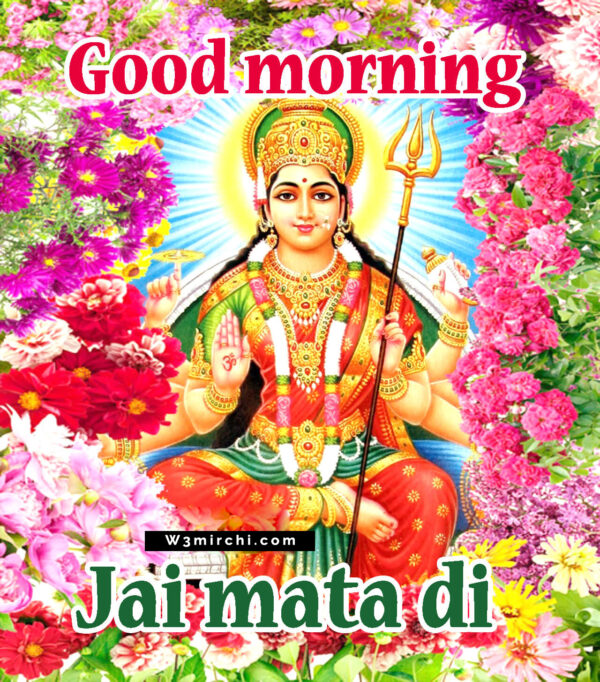 Good Morning Jai Mata Di Photos