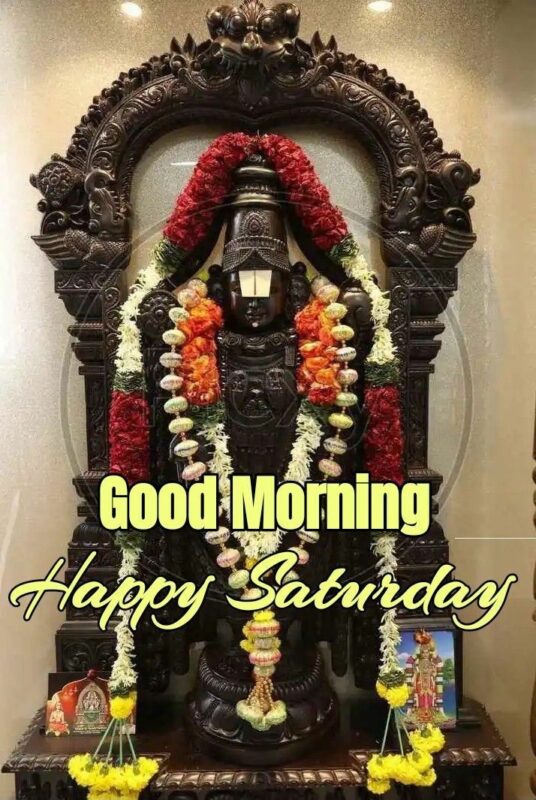 Happy Saturday Good Morning Balaji Pic