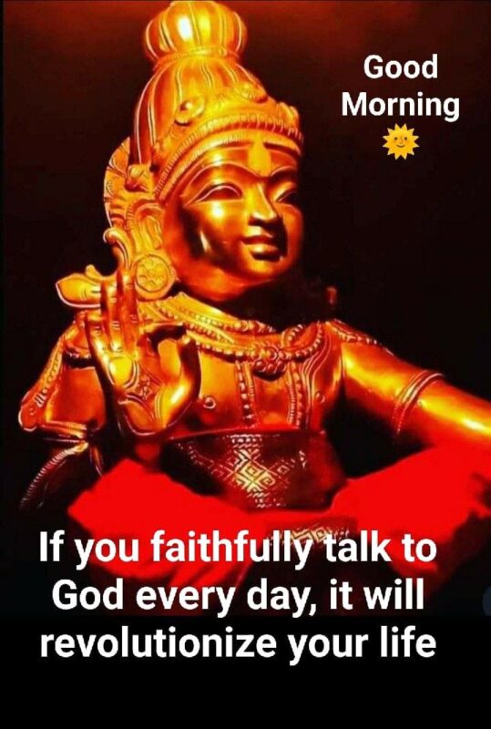 Lord Ayyappa Good Morning If You Faithfully Talk