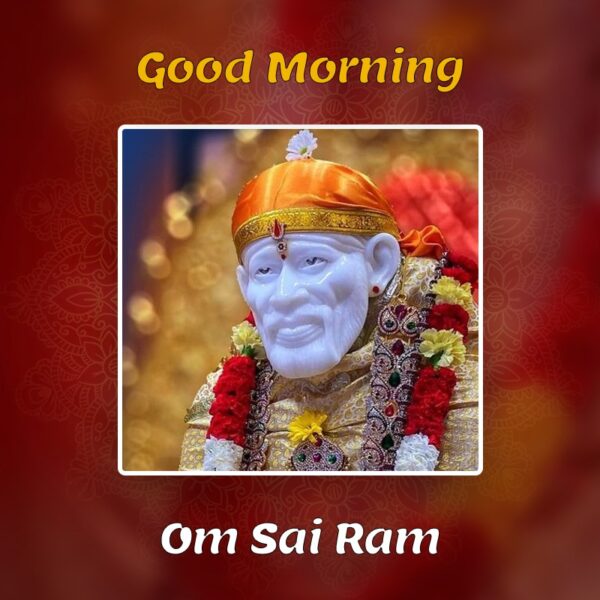 Sai Baba Good Morning Om Sai